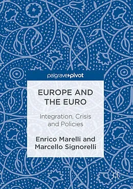 E-Book (pdf) Europe and the Euro von Enrico Marelli, Marcello Signorelli