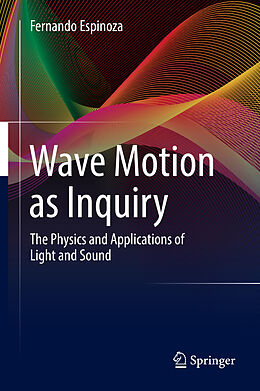 Fester Einband Wave Motion as Inquiry von Fernando Espinoza