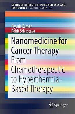 E-Book (pdf) Nanomedicine for Cancer Therapy von Piyush Kumar, Rohit Srivastava