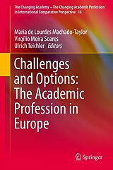 E-Book (pdf) Challenges and Options: The Academic Profession in Europe von 