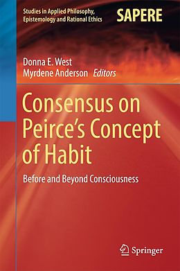 E-Book (pdf) Consensus on Peirce's Concept of Habit von 