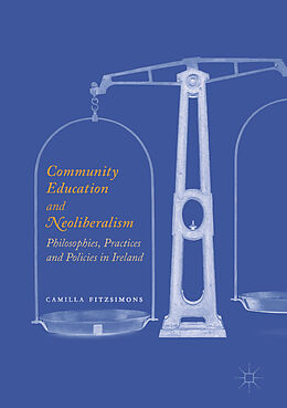 E-Book (pdf) Community Education and Neoliberalism von Camilla Fitzsimons