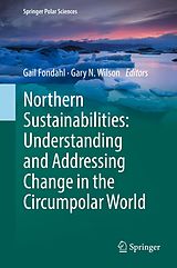 eBook (pdf) Northern Sustainabilities: Understanding and Addressing Change in the Circumpolar World de 