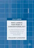 E-Book (pdf) Was Ludwig von Mises a Conventionalist? von Alexander Linsbichler