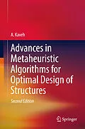 E-Book (pdf) Advances in Metaheuristic Algorithms for Optimal Design of Structures von A. Kaveh