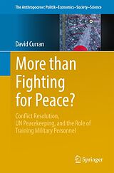 eBook (pdf) More than Fighting for Peace? de David Curran