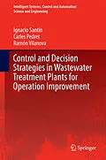 E-Book (pdf) Control and Decision Strategies in Wastewater Treatment Plants for Operation Improvement von Ignacio Santín, Carles Pedret, Ramón Vilanova