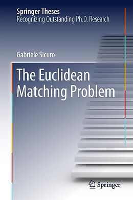 eBook (pdf) The Euclidean Matching Problem de Gabriele Sicuro
