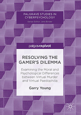 Livre Relié Resolving the Gamers Dilemma de Garry Young