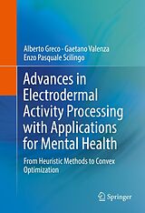 eBook (pdf) Advances in Electrodermal Activity Processing with Applications for Mental Health de Alberto Greco, Gaetano Valenza, Enzo Pasquale Scilingo