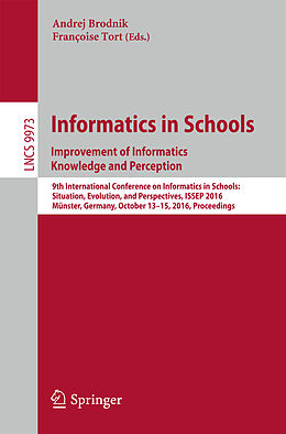 Kartonierter Einband Informatics in Schools: Improvement of Informatics Knowledge and Perception von 