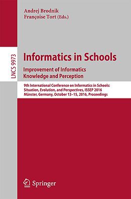 E-Book (pdf) Informatics in Schools: Improvement of Informatics Knowledge and Perception von 