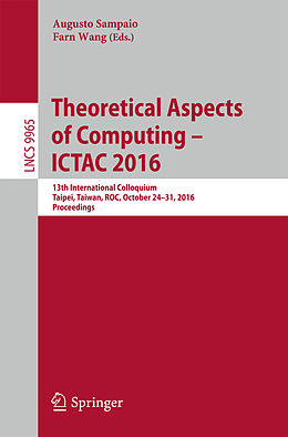 Kartonierter Einband Theoretical Aspects of Computing   ICTAC 2016 von 