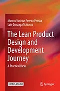 E-Book (pdf) The Lean Product Design and Development Journey von Marcus Vinicius Pereira Pessôa, Luis Gonzaga Trabasso