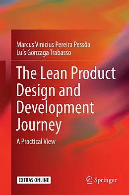 E-Book (pdf) The Lean Product Design and Development Journey von Marcus Vinicius Pereira Pessôa, Luis Gonzaga Trabasso