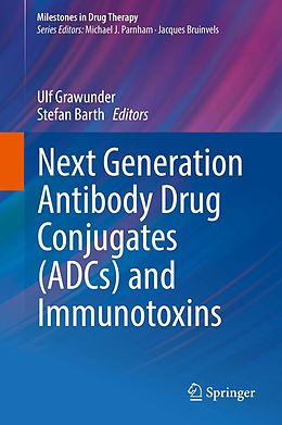 E-Book (pdf) Next Generation Antibody Drug Conjugates (ADCs) and Immunotoxins von 