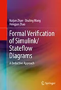 E-Book (pdf) Formal Verification of Simulink/Stateflow Diagrams von Naijun Zhan, Shuling Wang, Hengjun Zhao