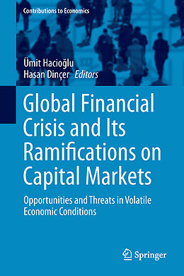 Livre Relié Global Financial Crisis and Its Ramifications on Capital Markets de 