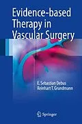 E-Book (pdf) Evidence-based Therapy in Vascular Surgery von E. Sebastian Debus, Reinhart T. Grundmann