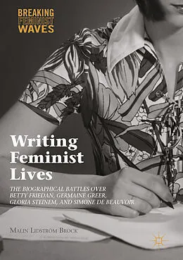 E-Book (pdf) Writing Feminist Lives von Malin Lidström Brock