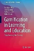 E-Book (pdf) Gamification in Learning and Education von Sangkyun Kim, Kibong Song, Barbara Lockee