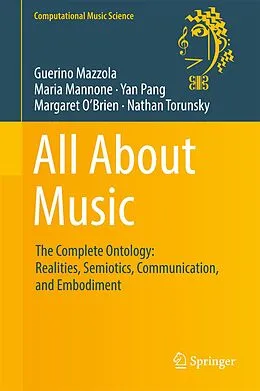 E-Book (pdf) All About Music von Guerino Mazzola, Maria Mannone, Yan Pang