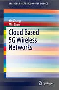 E-Book (pdf) Cloud Based 5G Wireless Networks von Yin Zhang, Min Chen