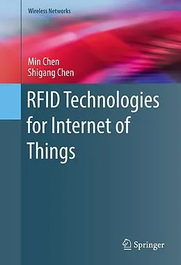 E-Book (pdf) RFID Technologies for Internet of Things von Min Chen, Shigang Chen