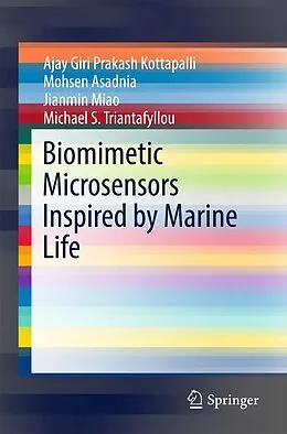 E-Book (pdf) Biomimetic Microsensors Inspired by Marine Life von Ajay Giri Prakash Kottapalli, Mohsen Asadnia, Jianmin Miao
