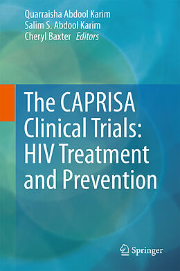 Livre Relié The CAPRISA Clinical Trials: HIV Treatment and Prevention de 