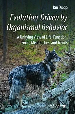 E-Book (pdf) Evolution Driven by Organismal Behavior von Rui Diogo