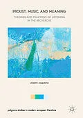 E-Book (pdf) Proust, Music, and Meaning von Joseph Acquisto