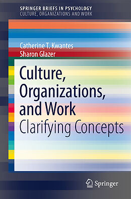 Couverture cartonnée Culture, Organizations, and Work de Catherine T. Kwantes, Sharon Glazer