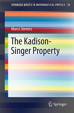Kartonierter Einband The Kadison-Singer Property von Marco Stevens