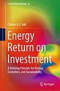 E-Book (pdf) Energy Return on Investment von Charles A. S. Hall