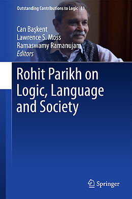 Livre Relié Rohit Parikh on Logic, Language and Society de 