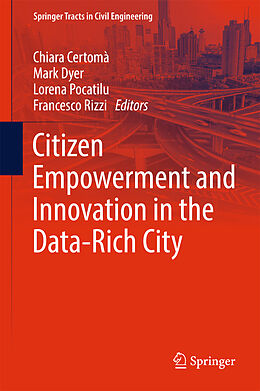 Fester Einband Citizen Empowerment and Innovation in the Data-Rich City von 
