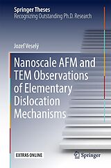 eBook (pdf) Nanoscale AFM and TEM Observations of Elementary Dislocation Mechanisms de Jozef Veselý