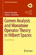 E-Book (pdf) Convex Analysis and Monotone Operator Theory in Hilbert Spaces von Heinz H. Bauschke, Patrick L. Combettes