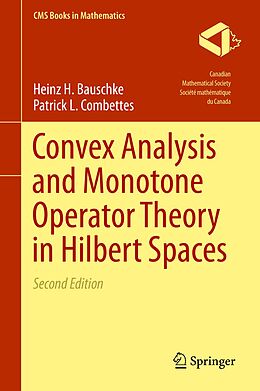 eBook (pdf) Convex Analysis and Monotone Operator Theory in Hilbert Spaces de Heinz H. Bauschke, Patrick L. Combettes