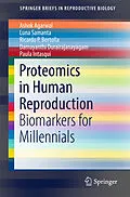E-Book (pdf) Proteomics in Human Reproduction von Ashok Agarwal, Luna Samanta, Ricardo P. Bertolla