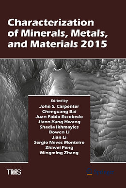 Livre Relié Characterization of Minerals, Metals, and Materials 2015 de 