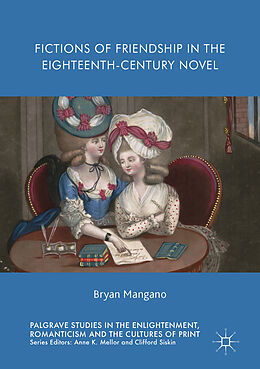 eBook (pdf) Fictions of Friendship in the Eighteenth-Century Novel de Bryan Mangano