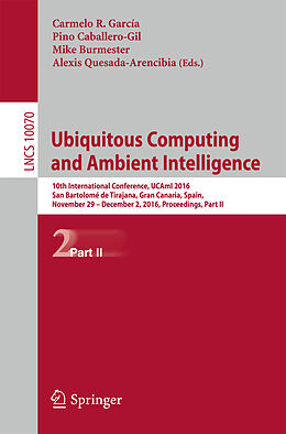 Kartonierter Einband Ubiquitous Computing and Ambient Intelligence von 