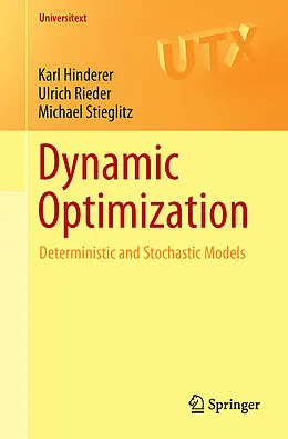E-Book (pdf) Dynamic Optimization von Karl Hinderer, Ulrich Rieder, Michael Stieglitz
