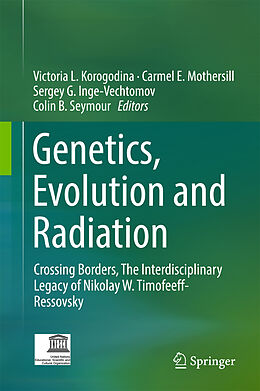 Livre Relié Genetics, Evolution and Radiation de 