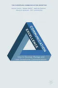 E-Book (pdf) Communication Excellence von Ralph Tench, Dejan Vercic, Ansgar Zerfass