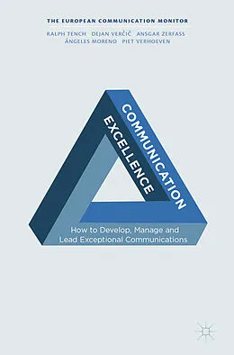 E-Book (pdf) Communication Excellence von Ralph Tench, Dejan Vercic, Ansgar Zerfass