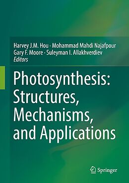 eBook (pdf) Photosynthesis: Structures, Mechanisms, and Applications de 