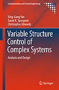 E-Book (pdf) Variable Structure Control of Complex Systems von Xing-Gang Yan, Sarah K. Spurgeon, Christopher Edwards